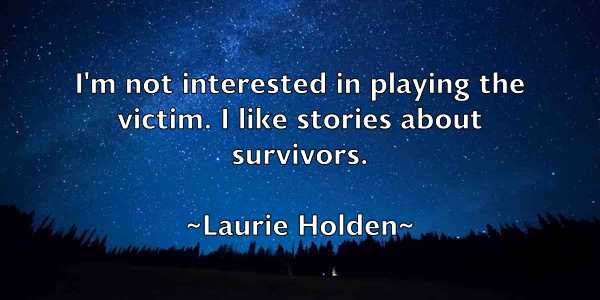 /images/quoteimage/laurie-holden-494542.jpg
