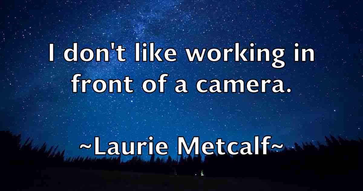 /images/quoteimage/laurie-metcalf-fb-494599.jpg