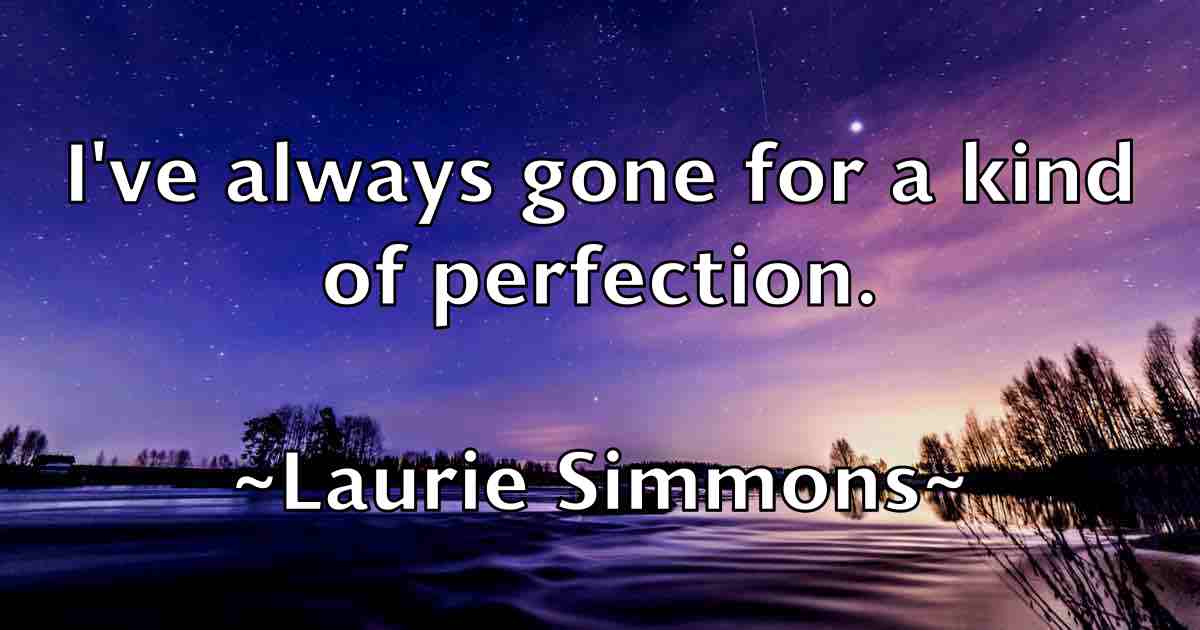 /images/quoteimage/laurie-simmons-fb-494633.jpg