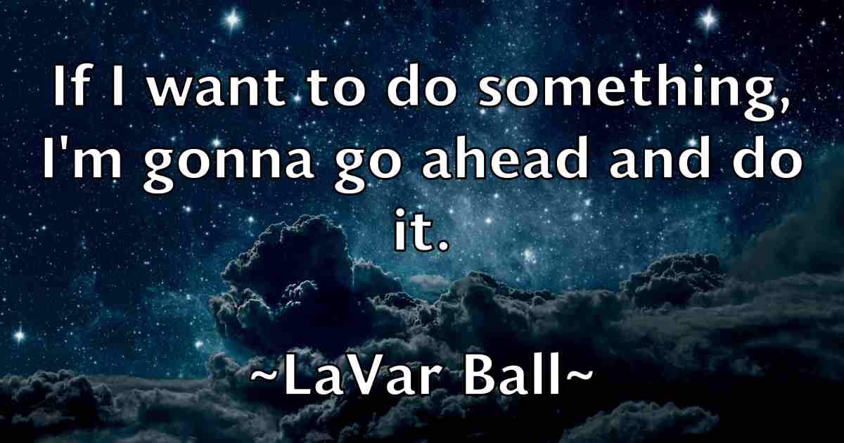 /images/quoteimage/lavar-ball-fb-494797.jpg