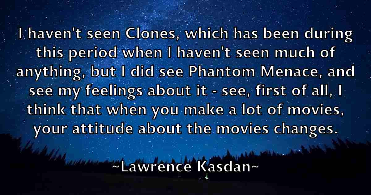 /images/quoteimage/lawrence-kasdan-fb-495039.jpg