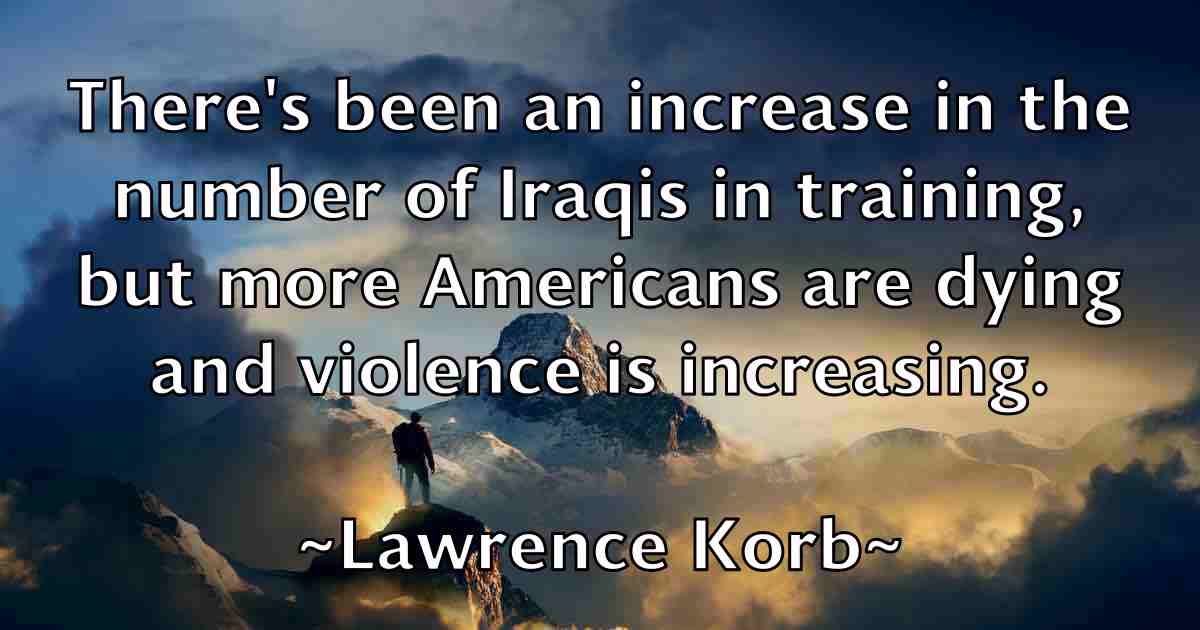 /images/quoteimage/lawrence-korb-fb-495083.jpg