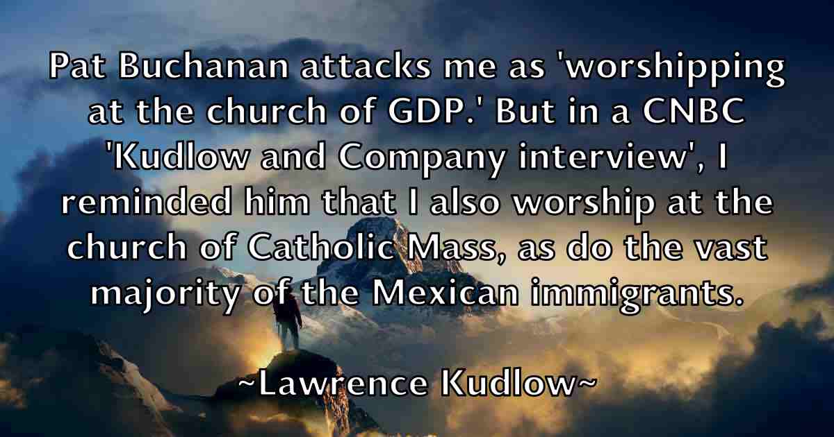 /images/quoteimage/lawrence-kudlow-fb-495118.jpg