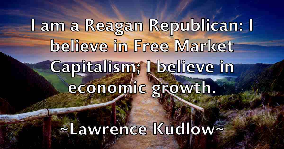 /images/quoteimage/lawrence-kudlow-fb-495119.jpg