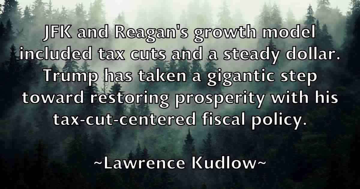 /images/quoteimage/lawrence-kudlow-fb-495144.jpg