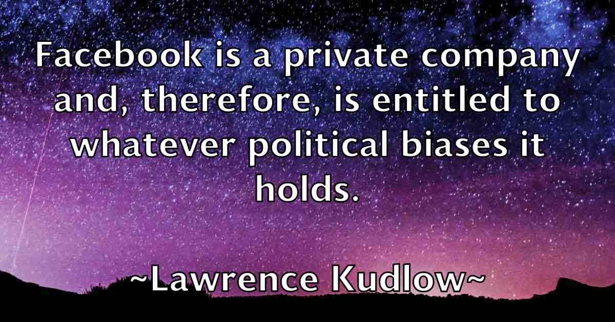 /images/quoteimage/lawrence-kudlow-fb-495155.jpg