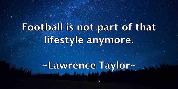 /images/quoteimage/lawrence-taylor-495381.jpg