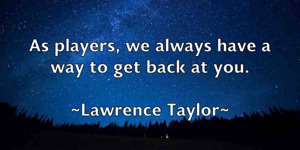 /images/quoteimage/lawrence-taylor-495393.jpg