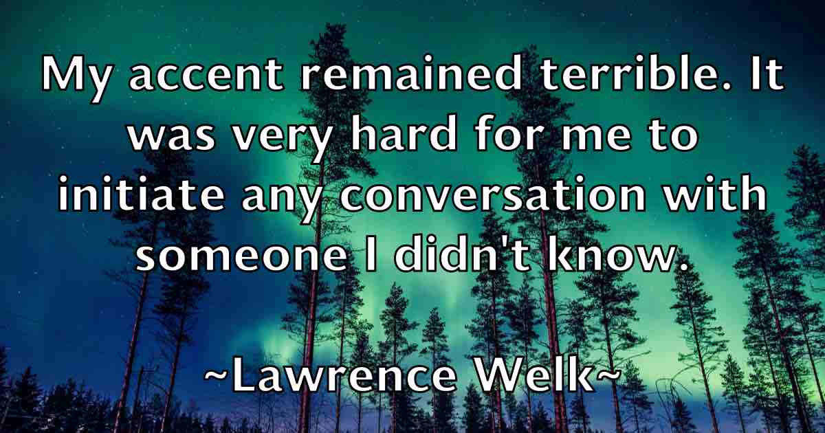/images/quoteimage/lawrence-welk-fb-495428.jpg