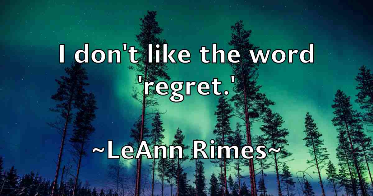 /images/quoteimage/leann-rimes-fb-496248.jpg