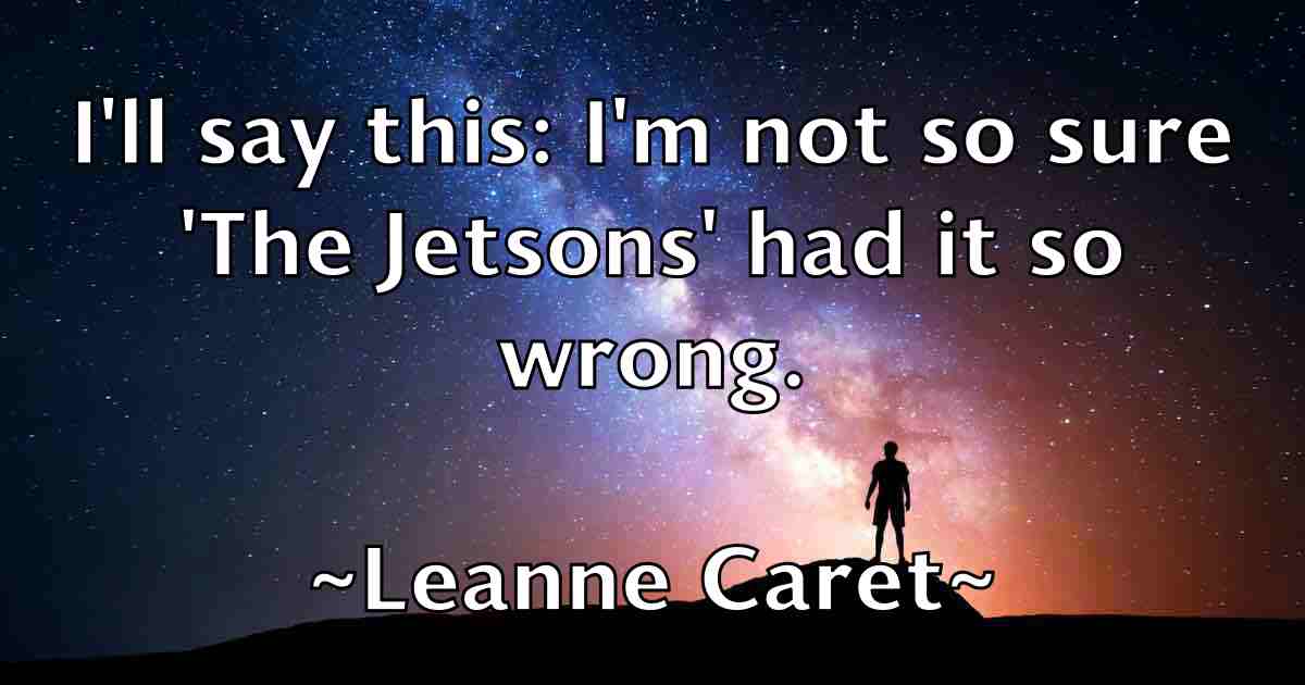 /images/quoteimage/leanne-caret-fb-496269.jpg
