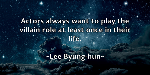 /images/quoteimage/lee-byung-hun-496634.jpg