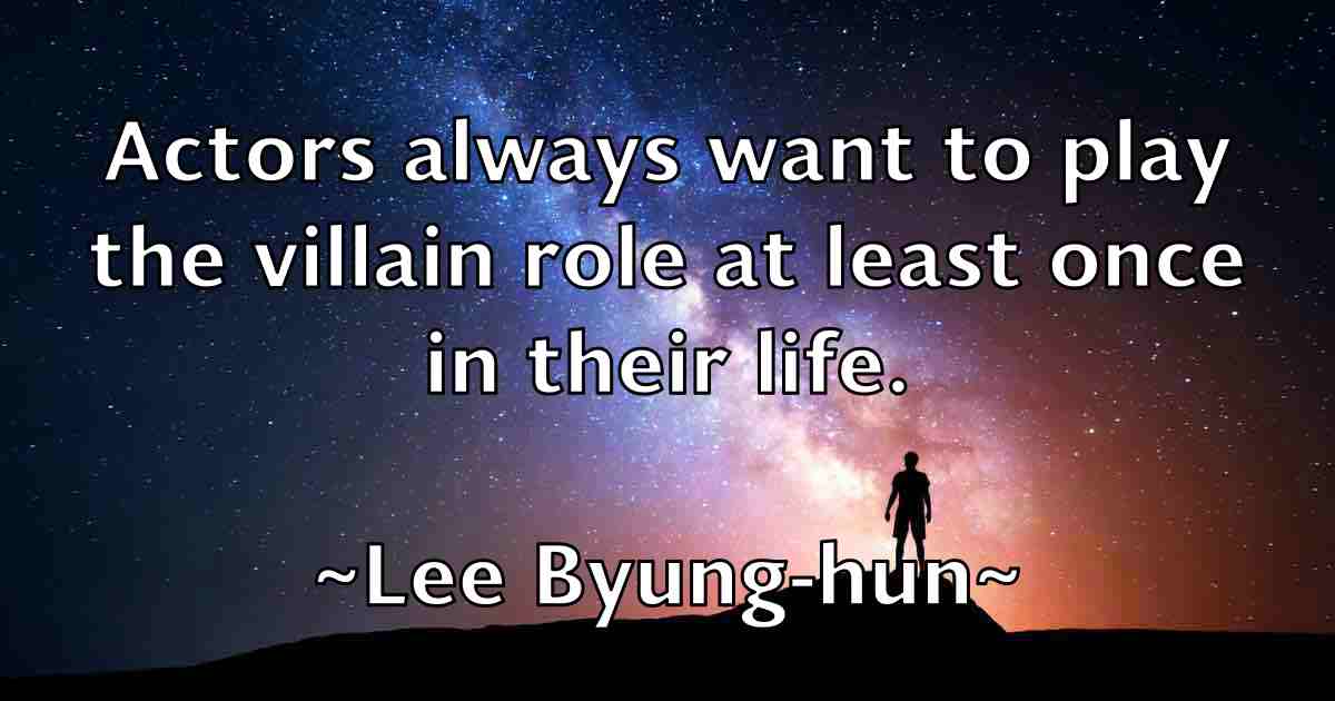 /images/quoteimage/lee-byung-hun-fb-496634.jpg
