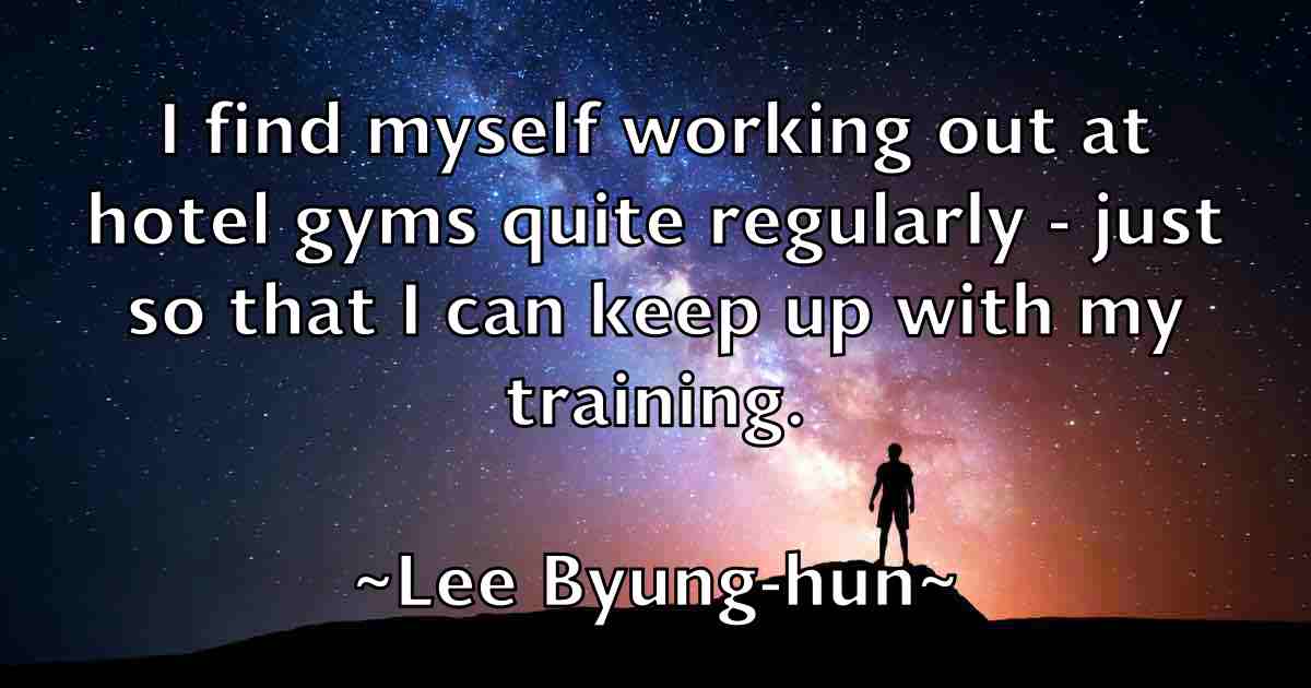 /images/quoteimage/lee-byung-hun-fb-496638.jpg