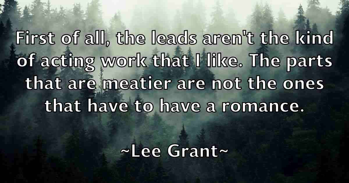 /images/quoteimage/lee-grant-fb-496988.jpg