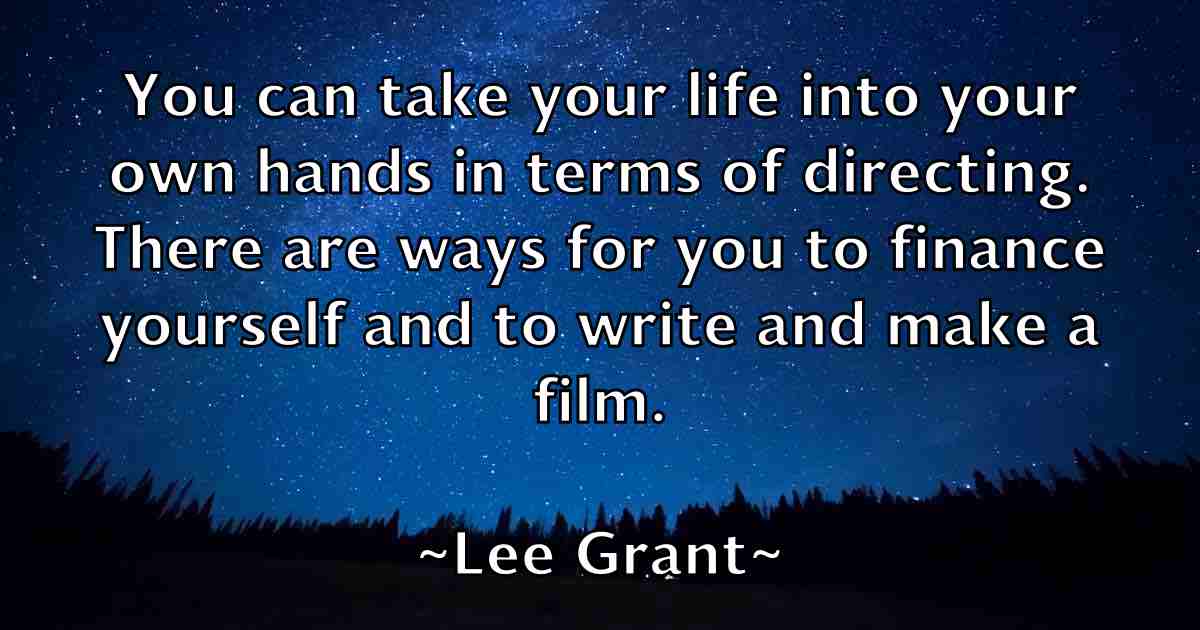 /images/quoteimage/lee-grant-fb-496992.jpg