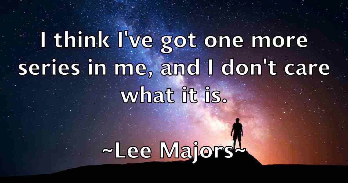 /images/quoteimage/lee-majors-fb-497571.jpg