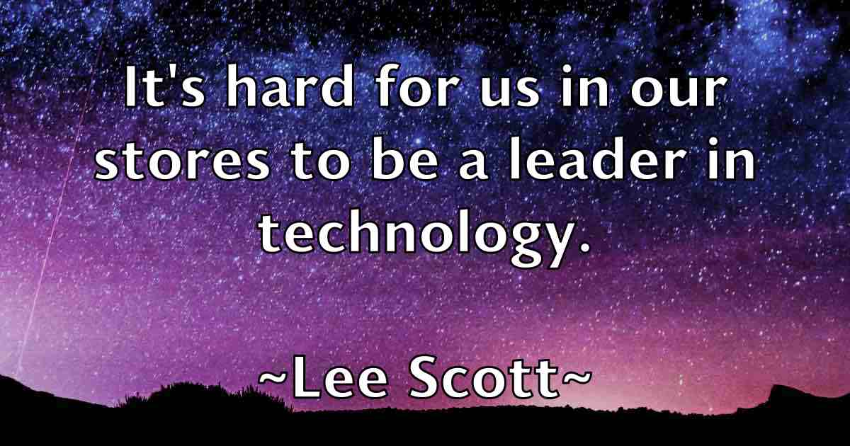 /images/quoteimage/lee-scott-fb-498002.jpg