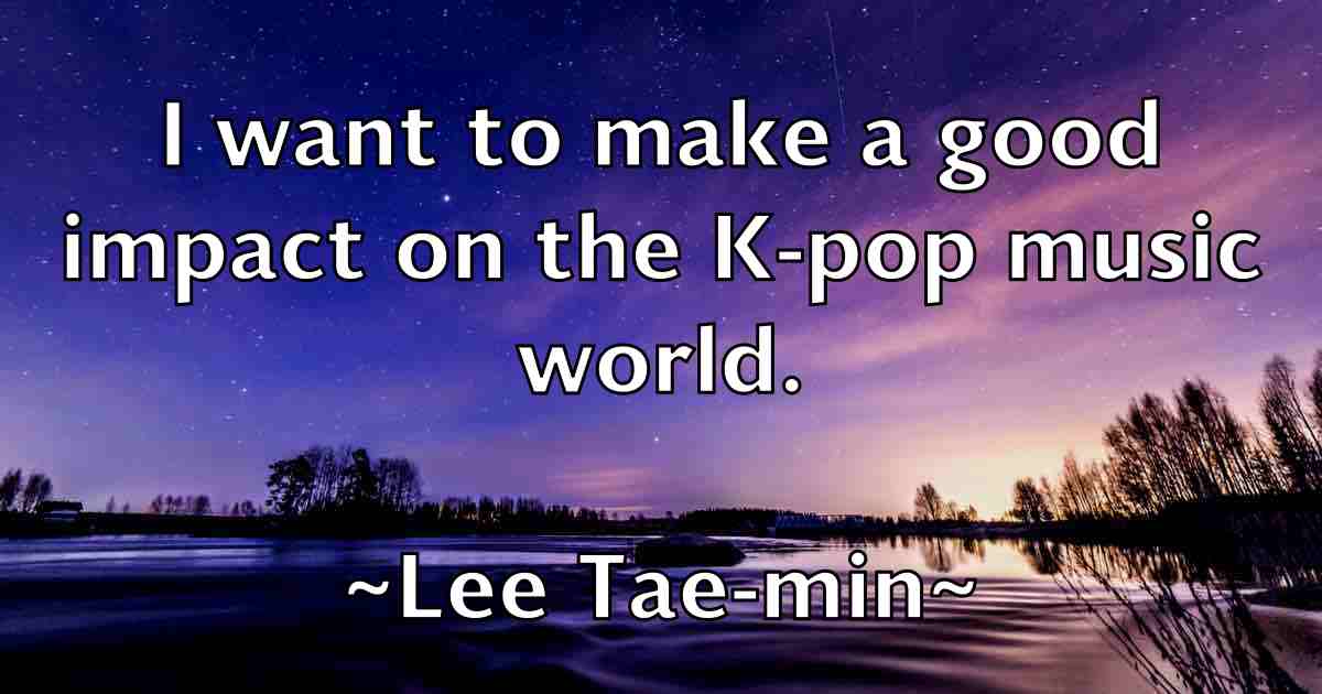 /images/quoteimage/lee-tae-min-fb-498129.jpg