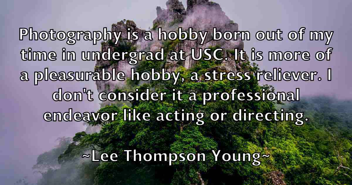 /images/quoteimage/lee-thompson-young-fb-498159.jpg