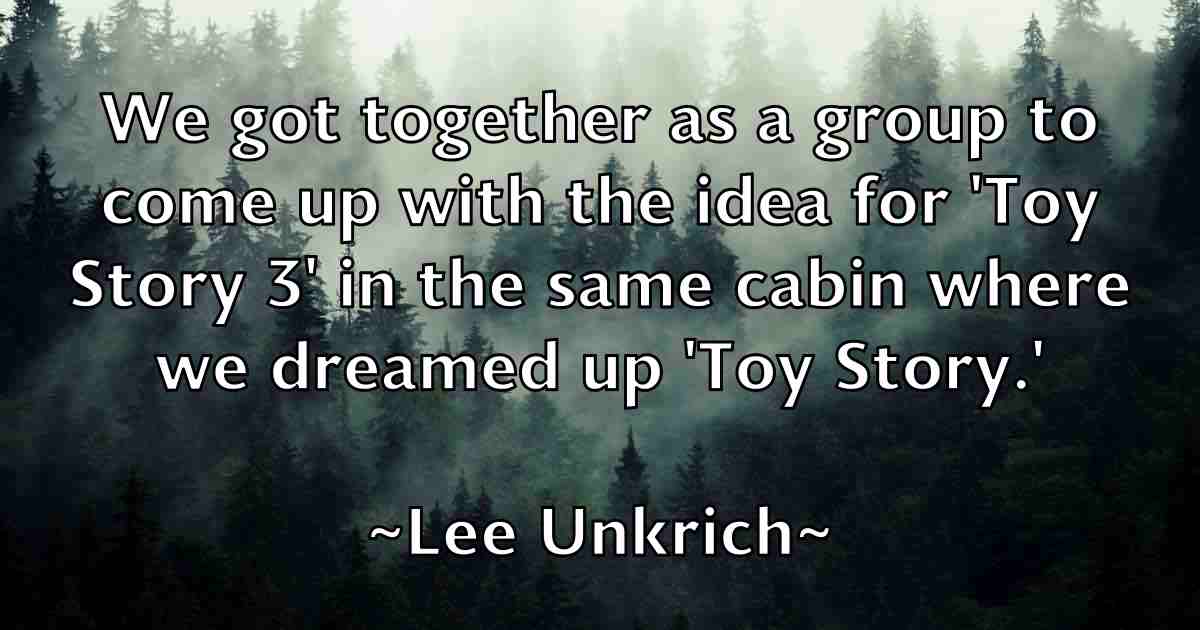 /images/quoteimage/lee-unkrich-fb-498229.jpg