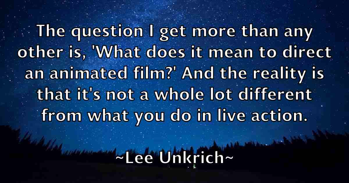 /images/quoteimage/lee-unkrich-fb-498231.jpg
