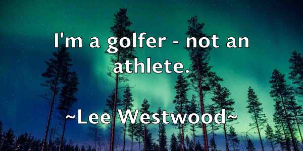 /images/quoteimage/lee-westwood-498308.jpg