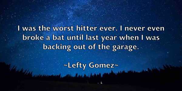 /images/quoteimage/lefty-gomez-498452.jpg
