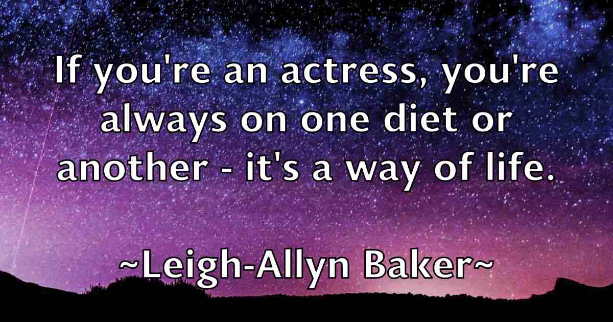 /images/quoteimage/leigh-allyn-baker-fb-498670.jpg