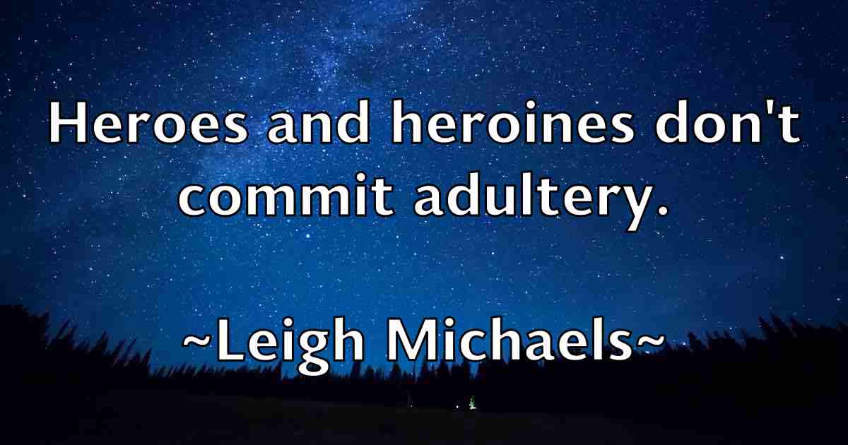 /images/quoteimage/leigh-michaels-fb-498526.jpg