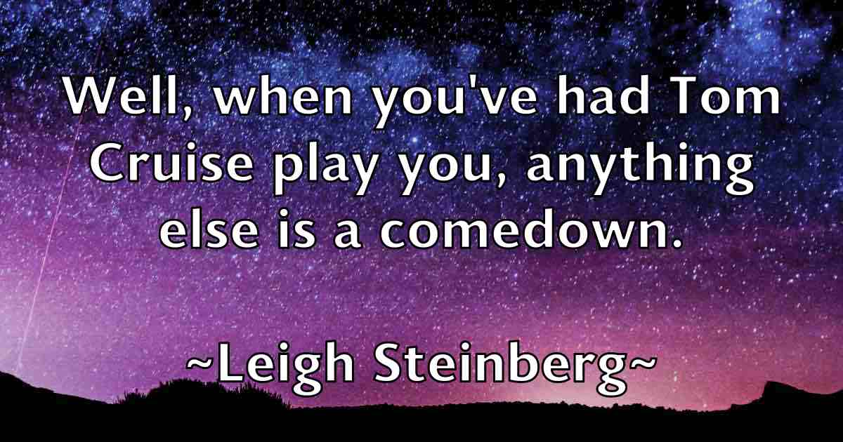 /images/quoteimage/leigh-steinberg-fb-498548.jpg