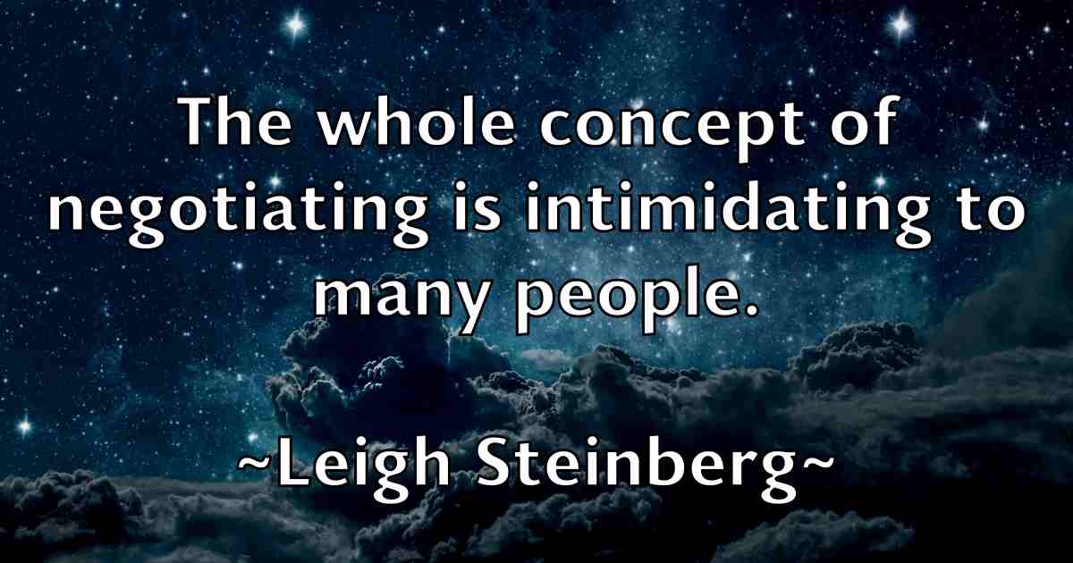 /images/quoteimage/leigh-steinberg-fb-498561.jpg