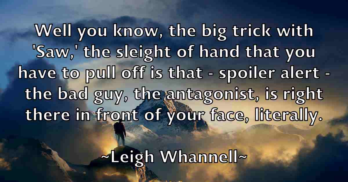 /images/quoteimage/leigh-whannell-fb-498586.jpg