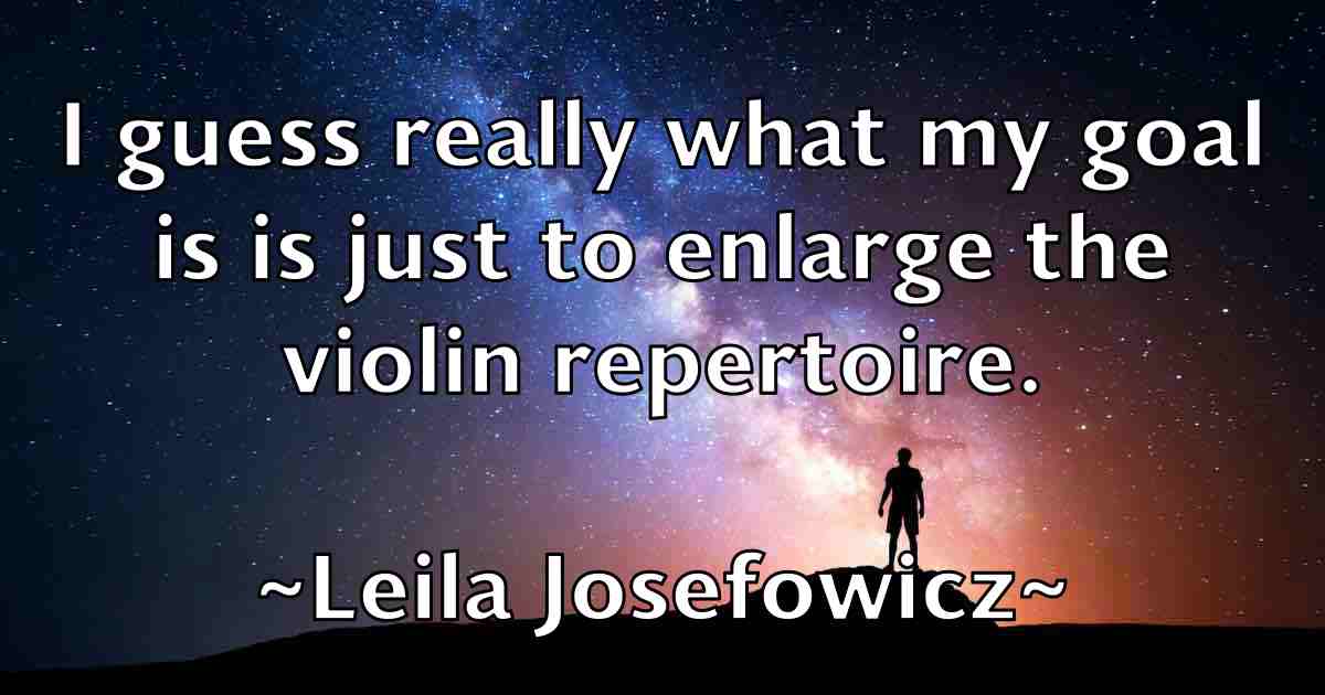 /images/quoteimage/leila-josefowicz-fb-498836.jpg