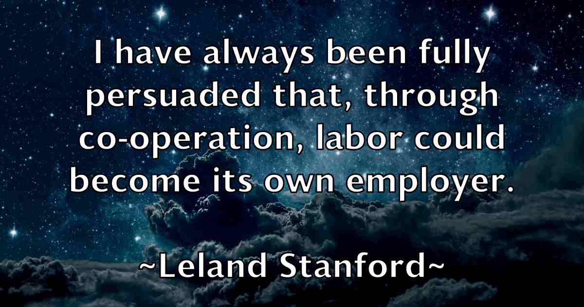 /images/quoteimage/leland-stanford-fb-499006.jpg