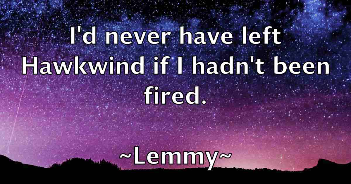 /images/quoteimage/lemmy-lemmy-fb-499103.jpg