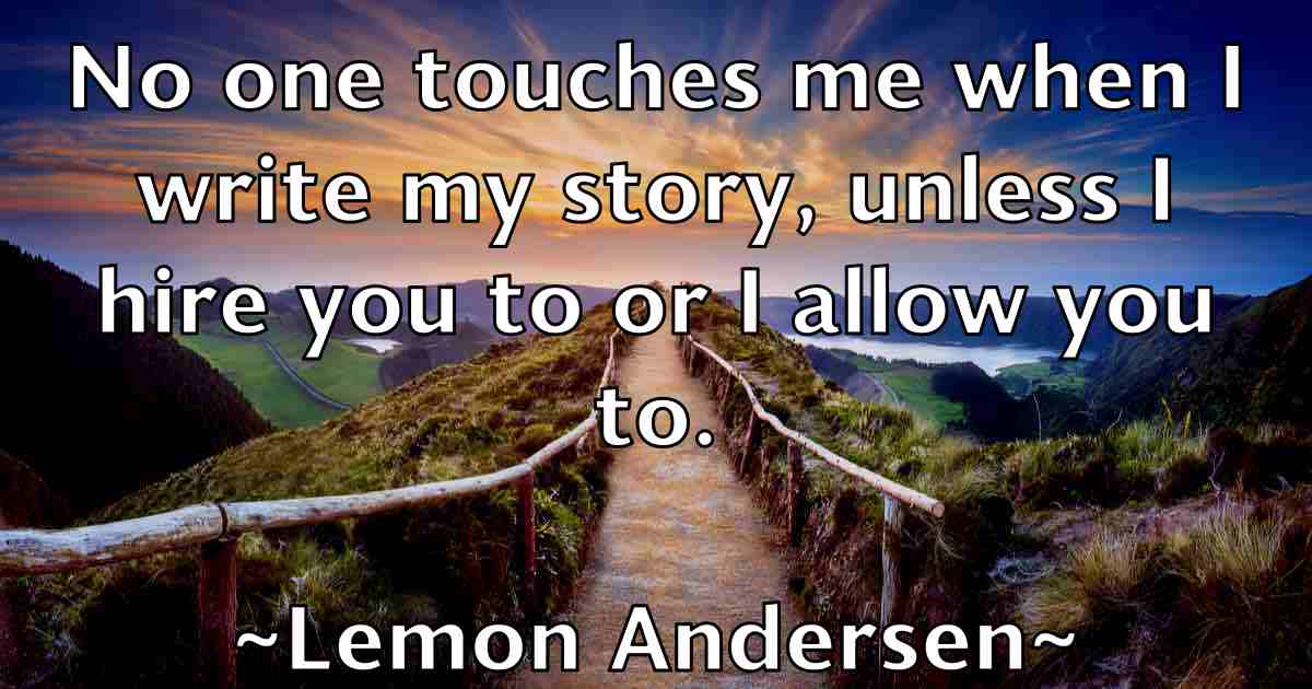 /images/quoteimage/lemon-andersen-fb-499176.jpg
