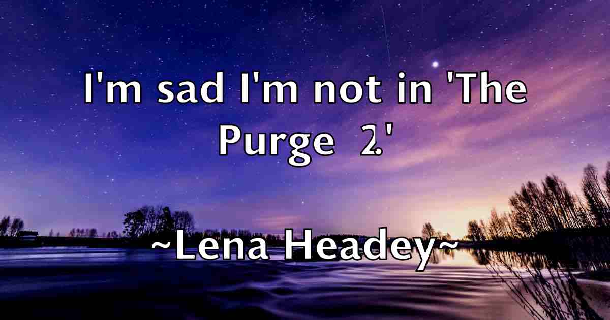 /images/quoteimage/lena-headey-fb-499402.jpg