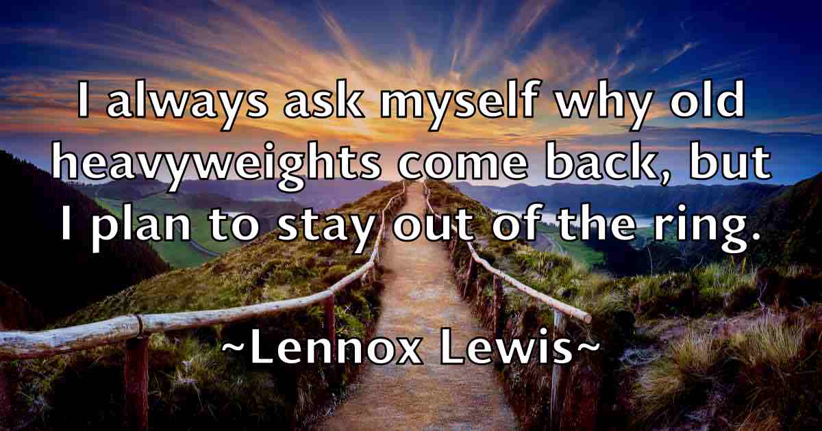 /images/quoteimage/lennox-lewis-fb-499721.jpg