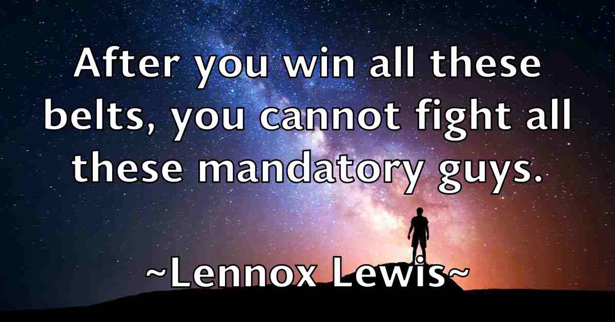 /images/quoteimage/lennox-lewis-fb-499729.jpg