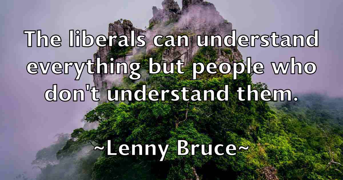 /images/quoteimage/lenny-bruce-fb-499820.jpg