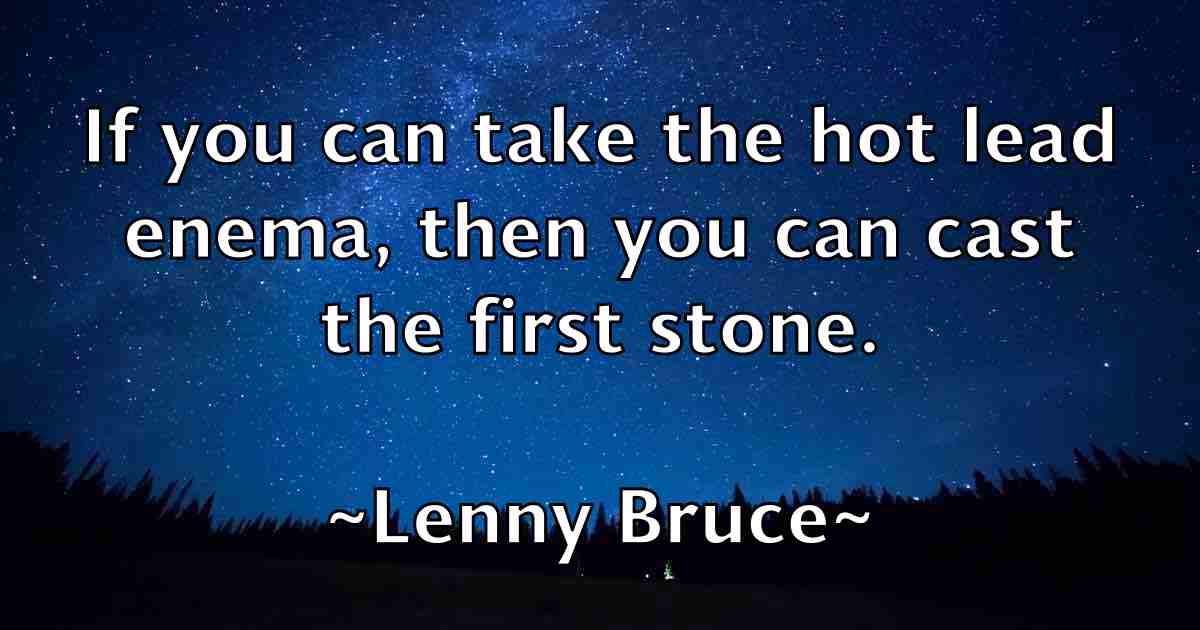 /images/quoteimage/lenny-bruce-fb-499824.jpg