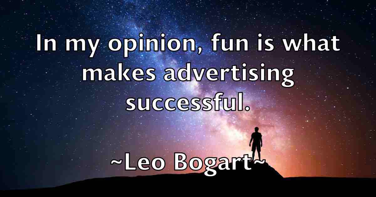 /images/quoteimage/leo-bogart-fb-499946.jpg