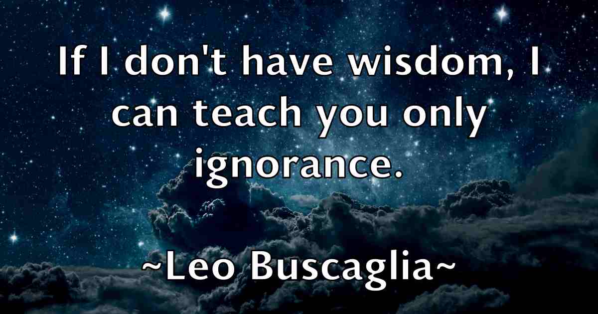 /images/quoteimage/leo-buscaglia-fb-500009.jpg