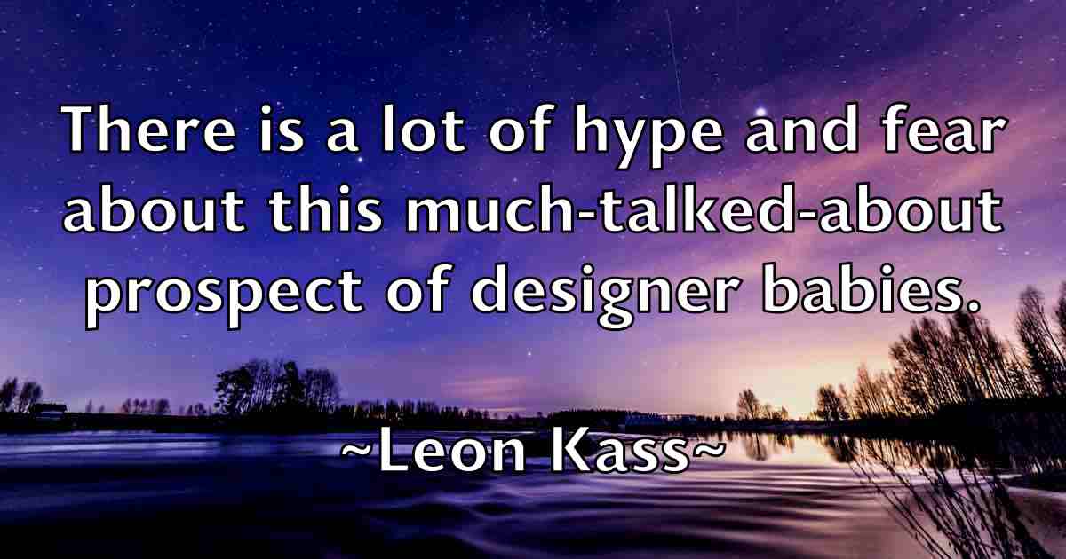 /images/quoteimage/leon-kass-fb-500566.jpg
