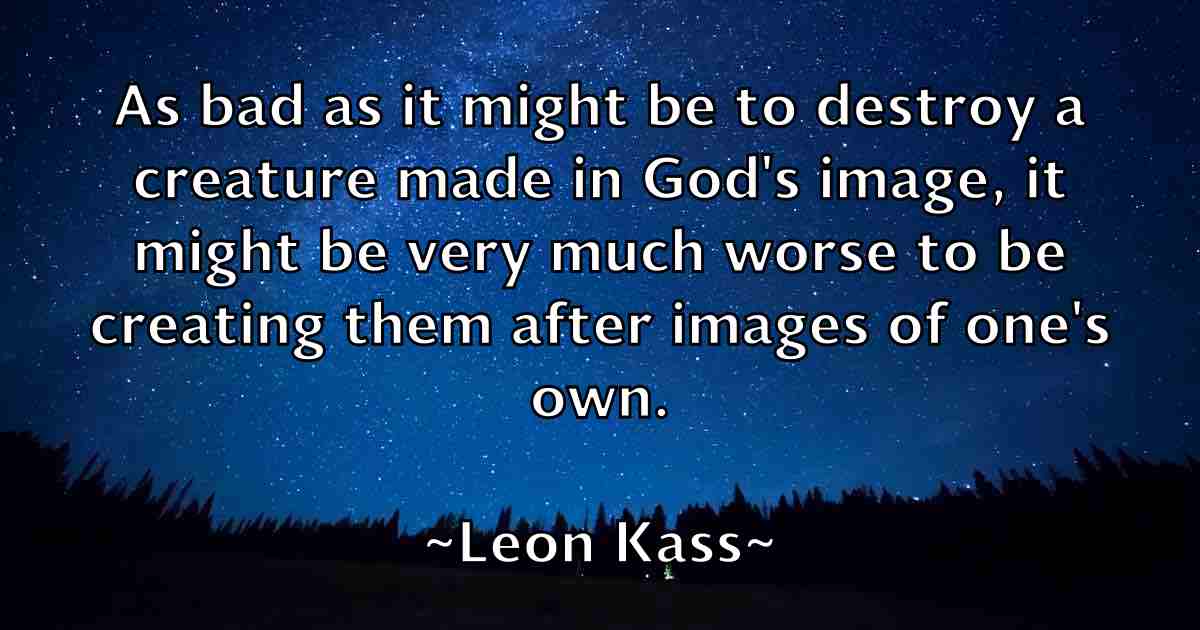 /images/quoteimage/leon-kass-fb-500570.jpg