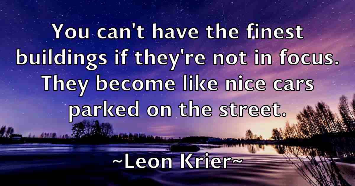 /images/quoteimage/leon-krier-fb-500607.jpg