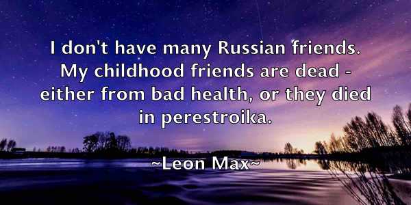 /images/quoteimage/leon-max-500629.jpg