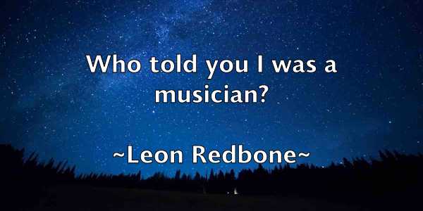 /images/quoteimage/leon-redbone-500700.jpg