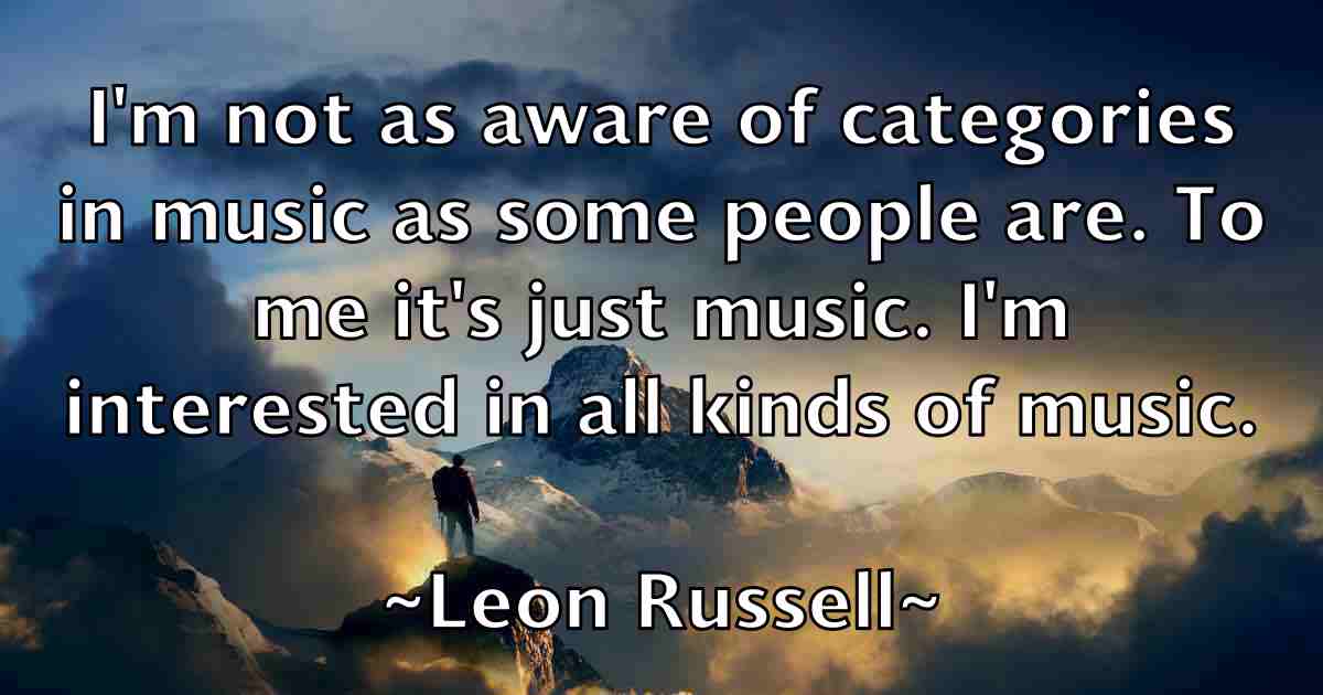 /images/quoteimage/leon-russell-fb-500740.jpg